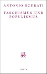 Faschismus und Populismus - Antonio Scurati - 9783768198615
