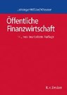 Öffentliche Finanzwirtschaft - MÜLLER,  Reinhard ; Leibinger, Bodo ; Wiesner, Herbert - 9783768505499