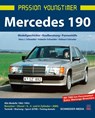 Mercedes 190 - Hans J. Schneider ; Valentin Schneider ; Halwart Schrader - 9783768858106