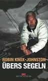Übers Segeln - Robin Knox-Johnston - 9783768883801