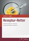 Rezeptur-Retter - Dominic Kram ; Kirsten Seidel ; Stefan Seyferth ; Petra Staubach-Renz - 9783769268287
