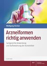 Arzneiformen richtig anwenden - Wolfgang Kircher - 9783769279610