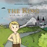 The King with the Cold heart - Friederike Sternberg - 9783769313529