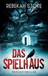 Das Spielhaus - Rebekah Stoke - 9783769321319