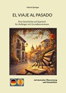 EL VIAJE AL PASADO - Valerie Springer - 9783769338584
