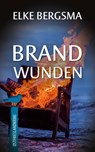 Brandwunden - Elke Bergsma - 9783769353365