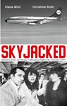 Skyjacked - Diana Müll ; Christine Bode - 9783769362589