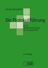 Die Protokollführung in der Hauptverhandlung der Strafgerichte - Peter Hendrix ; Günter Reiss ; Thomas Wolf - 9783769412598