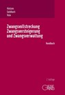 Zwangsvollstreckung, Zwangsversteigerung und Zwangsverwaltung - Udo Hintzen ; Rainer Goldbach ; Mihai Vuia - 9783769413045