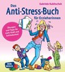 Das Anti-Stress-Buch für Erzieherinnen - Gabriele Kubitschek - 9783769819168