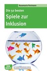 Die 50 besten Spiele zur Inklusion - Rosemarie Portmann - 9783769819830