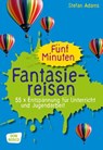 Fünf Minuten Fantasiereisen - Stefan Adams - 9783769821819