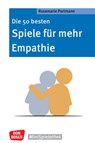Die 50 besten Spiele für mehr Empathie - Rosemarie Portmann - 9783769824971