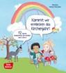 Kommt, wir entdecken das Kirchenjahr! 12 kurze Andachten für Kinder von 3 bis 6 - Martina Helms-Pöschko - 9783769825428