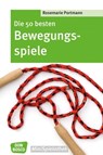 Die 50 besten Bewegungsspiele – eBook - Rosemarie Portmann - 9783769880045
