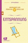 Entspannung - Grundlagen und mehr als 80 Spiele - eBook - Jutta Bläsius - 9783769880281