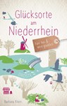 Glücksorte am Niederrhein - Barbara Klein - 9783770015672