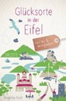 Glücksorte in der Eifel - KOCH,  Angelika - 9783770020157
