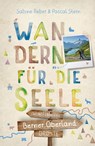 Berner Oberland. Wandern für die Seele - Sabine Reber ; Pascal Stern - 9783770023646