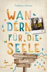 Nahe - Mit Nordpfälzer Bergland. Wandern für die Seele - Andreas Werner - 9783770023882