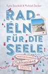 Ostfriesland. Radeln für die Seele - Kyra Buschak ; Michael Becker - 9783770025695