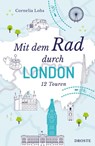 Mit dem Rad durch London - Cornelia Lohs - 9783770027620