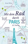 Mit dem Rad durch Paris - Ernst Wrba - 9783770027668