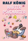Harter Psücharter - Ralf König - 9783770408993