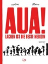 Aua! - Lachen ist die beste Medizin - Achdé ; Sichère - 9783770410255