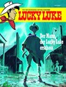 Der Mann, der Lucky Luke erschoss - Matthieu Bonhomme - 9783770439256