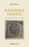 Rationis Imago - MOSER,  Jakob - 9783770562800