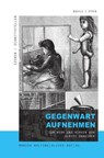 Gegenwart aufnehmen - Monika Wolting ; Oliver Ruf - 9783770567973