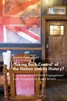 'Taking Back Control' of the Nation and Its History? - Dennis Henneböhl - 9783770568246