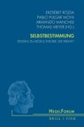 Selbstbestimmung - Erzsébet Rózsa ; Pablo Pulgar Moya ; Armando Manchisi - 9783770568451