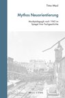Mythos Neuorientierung - Timo Maul - 9783770569175