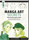 Manga Art Secrets. Werde zum Profi-Manga-Zeichner - Dalia Sharawna - 9783772446948