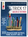 Trick 17 Malen & Zeichnen - Monika Reiter ; Gecko Keck ; Kirsten Albers - 9783772447075