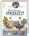 Gemeinsame Strickzeit - Kerstin Balke ; Tanja Steinbach - 9783772448751