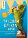 Märchendecken häkeln - Lynne Rowe - 9783772448768