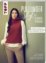 Pullunder-Style. Slipover stricken - Rita Maaßen ; Tanja Steinbach ; Brigitte Zimmermann ; Imke von Nathusius - 9783772468599