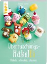 Überraschungs-HäkelEI - Melanie Czerny - 9783772468643