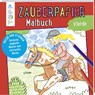 Zauberpapier Malbuch Pferde - Norbert Pautner - 9783772484520