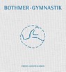 Gymnastik - Fritz Graf von Bothmer - 9783772501265