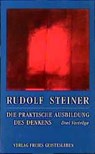 Die praktische Ausbildung des Denkens - Rudolf Steiner - 9783772517709