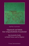 Gilgamesch und Enkidu - eine weltgeschichtliche Freundschaft - Steffen Hartmann - 9783772519246