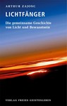 Die Lichtfänger - Arthur Zajonc - 9783772522796