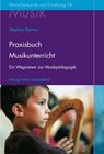 Praxisbuch Musikunterricht - Stephan Ronner - 9783772525940