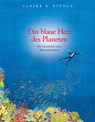 Das blaue Herz des Planeten - Claire A Nivola - 9783772526350