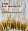 Biologie in der Waldorfschule - Ylva-Maria Zimmermann ; Reinhard Wallmann - 9783772528453