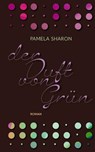 Der Duft von Grün - Pamela Sharon - 9783772531163
